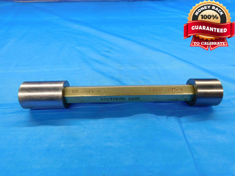 .8710 & .8750 CLASS X PIN PLUG GAGE GO NO GO ONSIZE 7/8 22 mm .871 .875 CHECK - DW21889RD