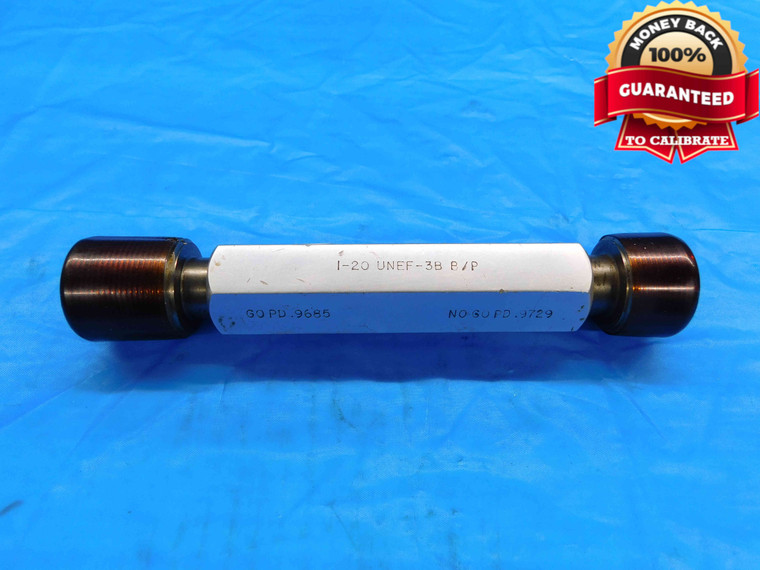 1" 20 UNEF 3B BEFORE PLATE THREAD PLUG GAGE 1.0 GO NO GO P.D.'S = .9685 & .9729 - DW22047NGS