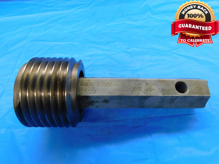 2 15/16 4 NS 3 THREAD PLUG GAGE 2.9375 4.0 GO ONLY P.D. = 2.7751 2B OR 3B - DW22097LVR
