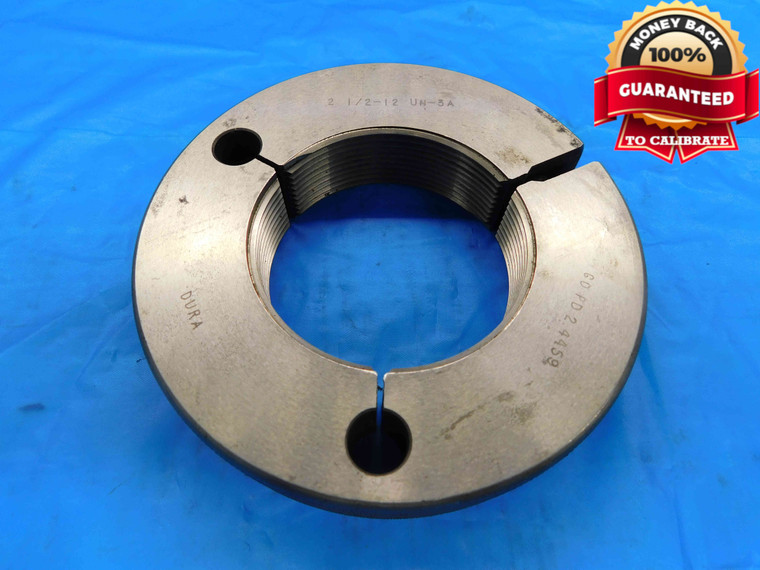 2 1/2 12 UN 3A THREAD RING GAGE 2.5 2.50 2.500 2.5000 GO ONLY P.D. = 2.4459 - DW22089RD
