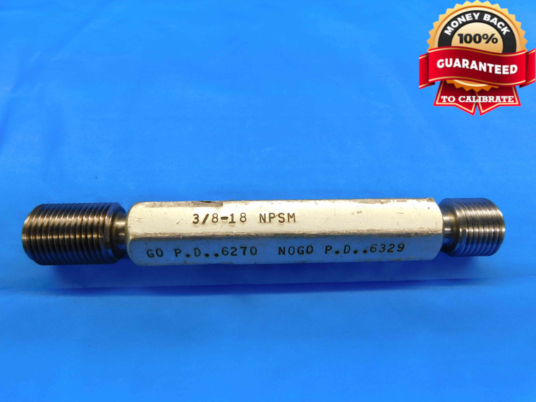 3/8 18 NPSM PIPE THREAD PLUG GAGE .375 .3750 GO NO GO P.D.'S = .6270 & .6329 - DW22110LVR