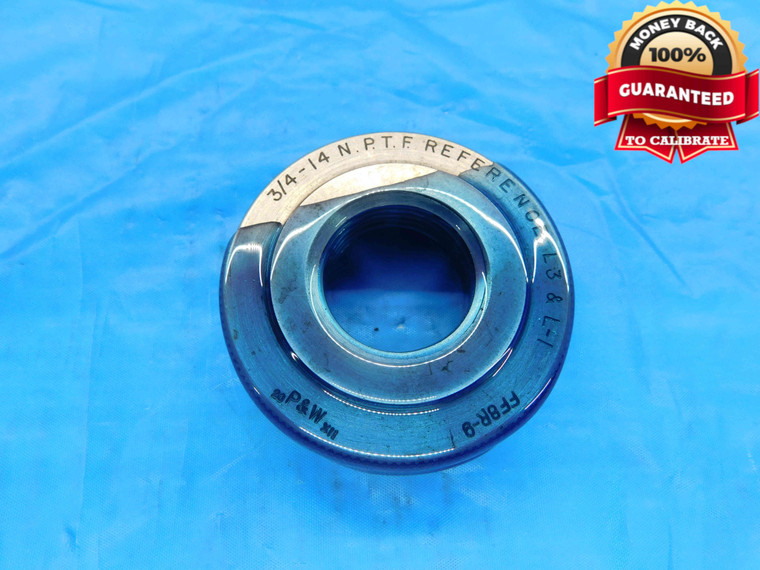 3/4 14 NPTF L1 & L3 REFERENCE SETTING PIPE THREAD RING GAGE .75 .750 N.P.T.F. - DW22128AE3