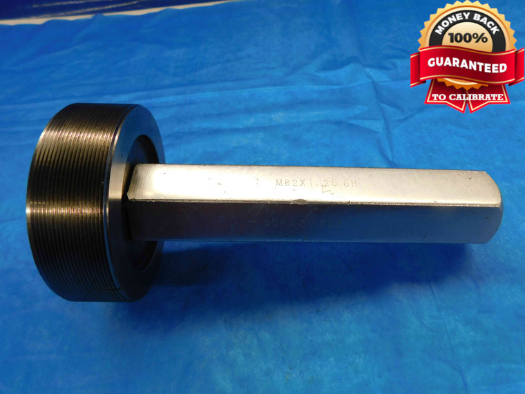 M82 X 1.25 6H METRIC THREAD PLUG GAGE 82 GO ONLY P.D. = 3.1963 (81.188 mm) - DW22469AJ3