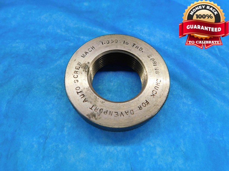 1.050 16 SOLID THREAD RING GAGE 1.5 1.50 1.500 1.5000 GO ONLY SPRING CHUCK CHECK - DW22504LVR