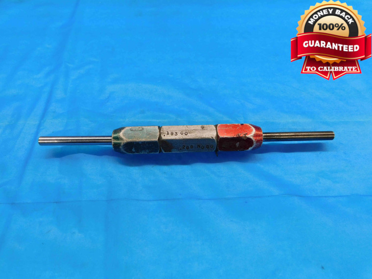 .1930 & .2000 PIN PLUG GAGE GO NO GO .2031 -.0031 OVERSIZE 13/64 5 mm .193 .200 - DW22663RD