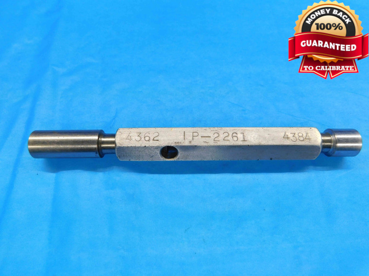.4362 & .4384 PIN PLUG GAGE GO NO GO .4375 +.0009 OVERSIZE 7/16 11 mm CHECK - DW22674RD