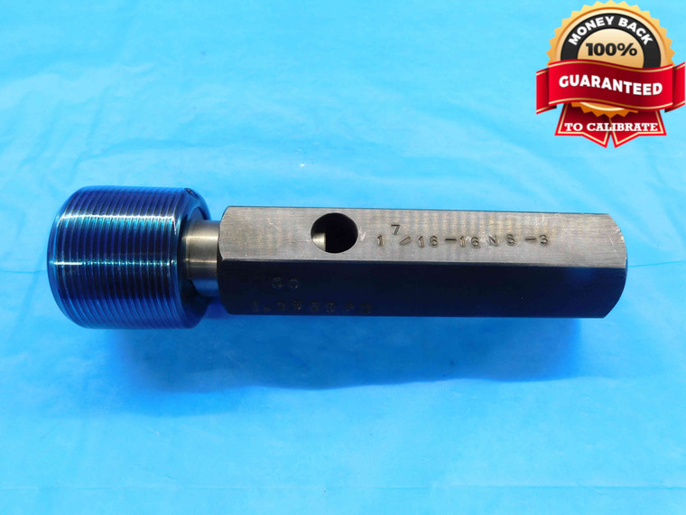 1 7/16 16 NS 3 THREAD PLUG GAGE 1.4375 GO ONLY P.D. = 1.3969 INSPECTION 2B OR 3B - DW22760RD