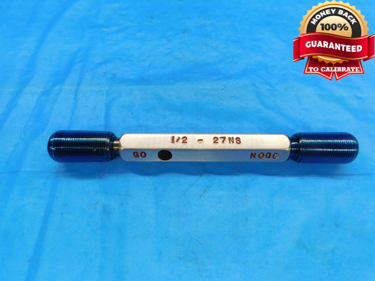 1/2 27 NS SET THREAD PLUG GAGE .5 .50 .500 .5000 GO NO GO P.D.'S = .4756 & .4725 - DW22824RD