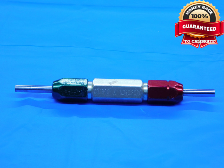 .1990 & .2020 CL X PIN PLUG GAGE GO NO GO .2031 -.0011 13/64 5 mm .199 .202 - DE0010RD