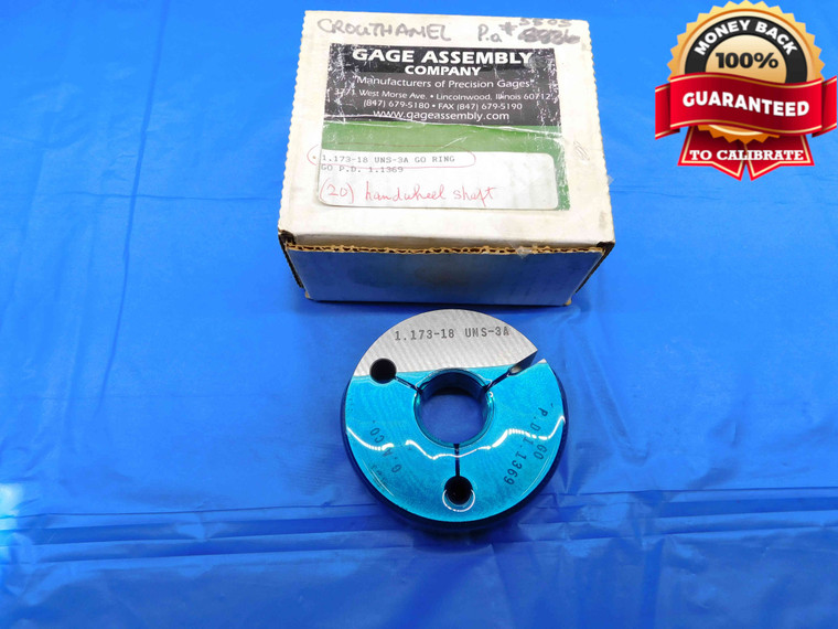 1.173 18 UNS 3A N06 LOCKNUT THREAD RING GAGE 1.1730 GO ONLY P.D. = 1.1369 CHECK - DW23610LVR
