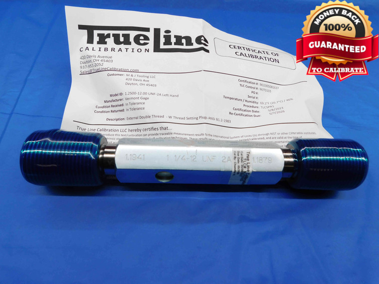 1 1/4 12 UNF 2A LEFT HAND SET THREAD PLUG GAGE 1.25 GO NOGO = 1.1941 1.1879 VTG