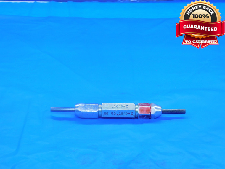 .1880 & .1940 CL Z PIN PLUG GAGE GO NO GO .1875 +.0005 3/16 5 mm .188 .194 - DE0073RD