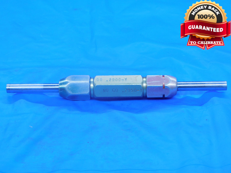 .2900 & .2950 CL Y PIN PLUG GAGE GO NO GO .2969 -.0019 19/64 7.366 mm .290 .295 - DE0112RD