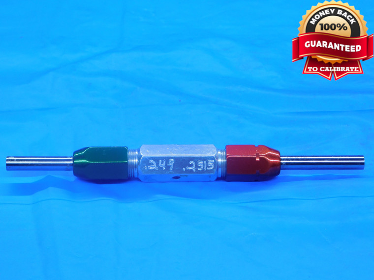 .2490 & .2515 PIN PLUG GAGE GO NO GO .2500 -.0010 UNDERSIZE 1/4 6.325 mm .249 - DE0136RD