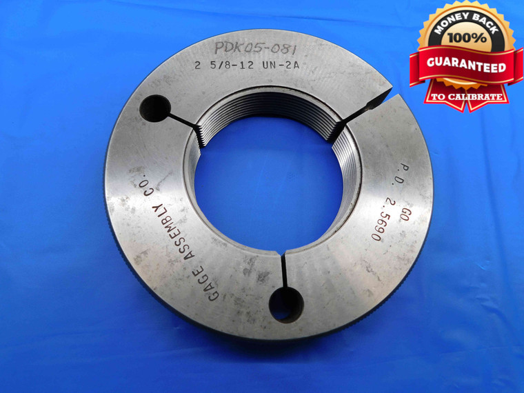 2 5/8 12 UN 2A THREAD RING GAGE 2.625 2.6250 GO ONLY P.D. = 2.5690 INSPECTION - DW23630LVR