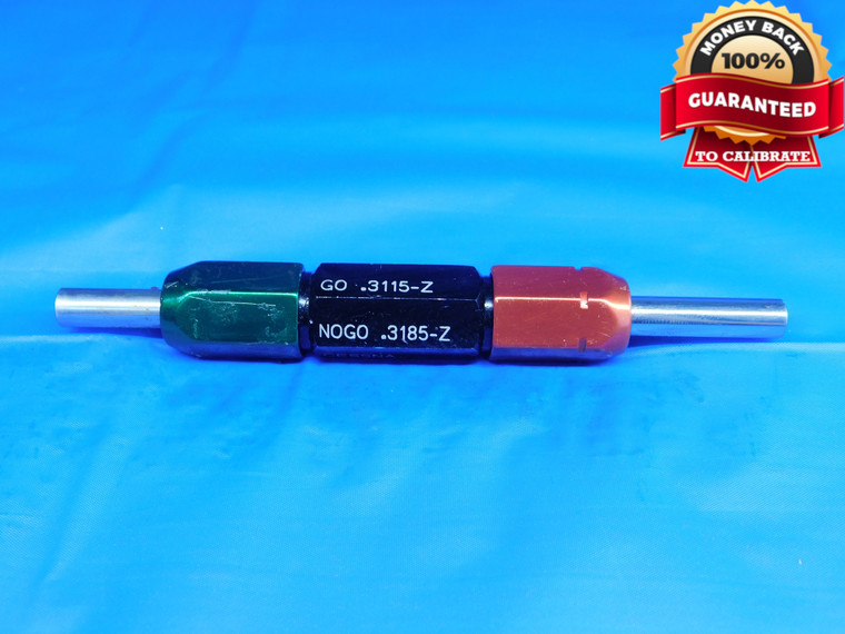 .3115 & .3185 CLASS Z PIN PLUG GAGE GO NO GO .3125 -.0010 UNDERSIZE 5/16 8 mm - WA0035RD