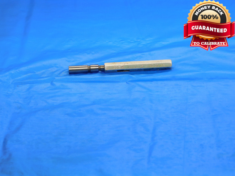 .3140 & .3150 PIN PLUG GAGE GO NO GO .3125 +.0015 OVERSIZE 5/16 8 mm .314 .315 - DE1141LVR