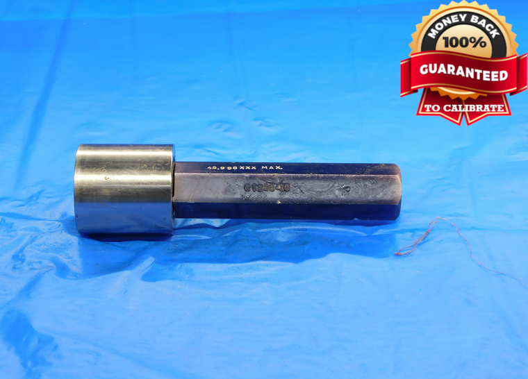 45.998 CLASS XXX METRIC PIN PLUG GAGE 46.000 -.002 UNDERSIZE 46 mm 1.8109 - DE1212LVR
