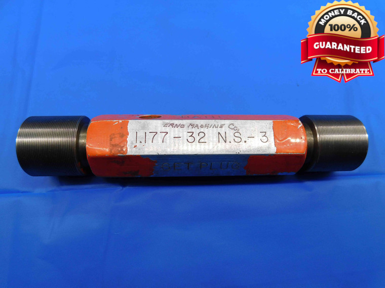 1.177 32 NS 3 SET THREAD PLUG GAGE 1.1770 GO NO GO P.D.'S = 1.1567 & 1.1529 - DW23977RD