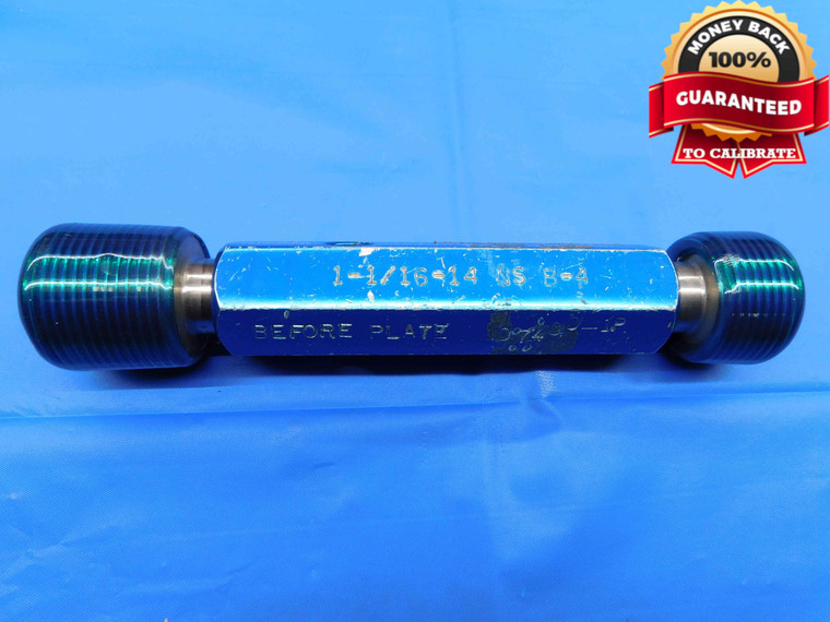 1 1/16 14 NS B4 BEFORE PLATE THREAD PLUG GAGE 1.0625 GO NO GO = 1.0201 & 1.0230 - DW23966RD