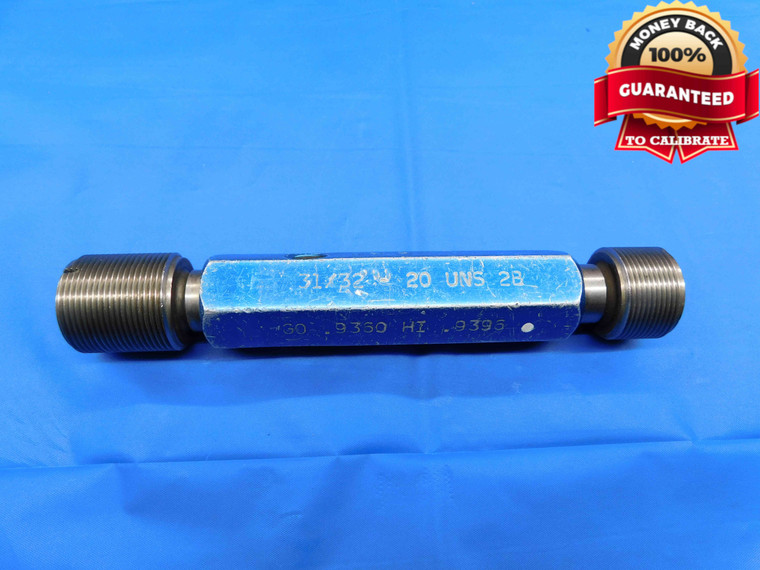 31/32 20 UNS 2B THREAD PLUG GAGE .9687 .9688 GO NO GO P.D.'S = .9360 & .9396 - DW23949RD