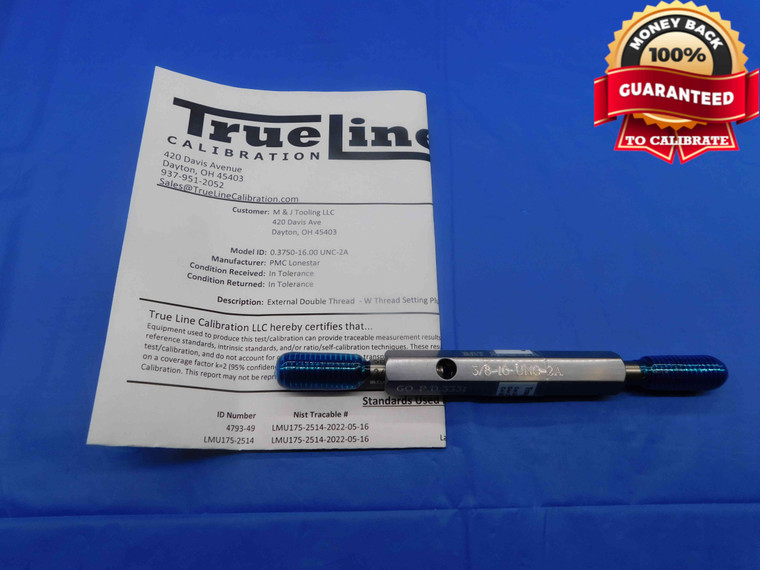 CERTIFIED 3/8 16 UNC 2A SET THREAD PLUG GAGE .375 GO NO GO PD'S = .3331 & .3287 - DW24065LVR