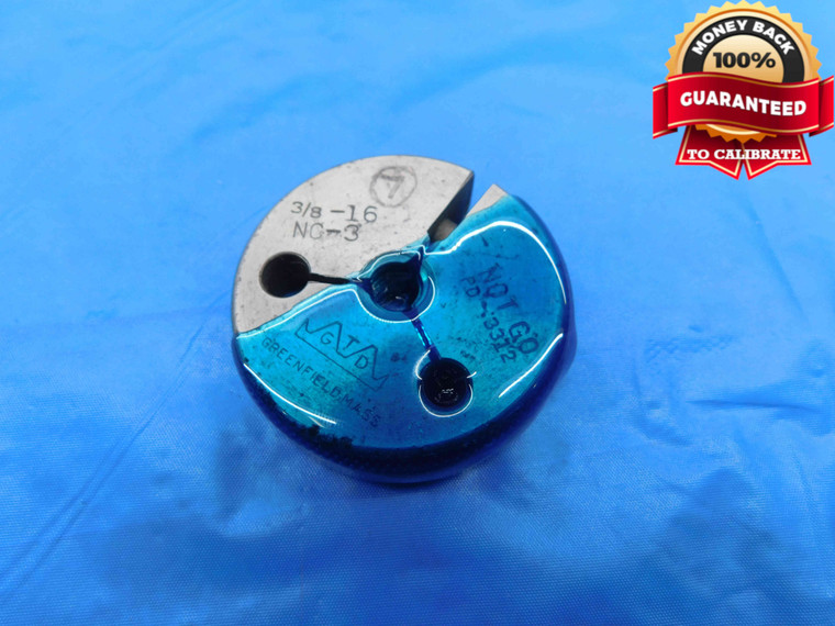 3/8 16 NC 3 THREAD RING GAGE .375 .3750 NO GO ONLY P.D. = .3312 UNC-3 CHECK - DW24183RD