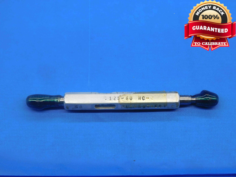 5 40 NC 2 THREAD PLUG GAGE #5 .125 .1250 GO NO GO P.D.'S = .1088 & .1112 UNC-2 - DW24416RD