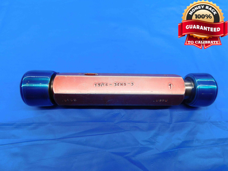 15/16 36 NS 3 THREAD PLUG GAGE .9375 GO NO GO P.D.'S = .9195 & .9228 INSPECTION - DW24477RD