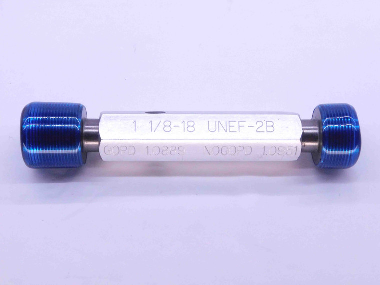1 1/8 18 UNEF 2B THREAD PLUG GAGE 1.125 1.1250 GO NO GO P.D.'S = 1.0889 & 1.0951 - DW24500RD