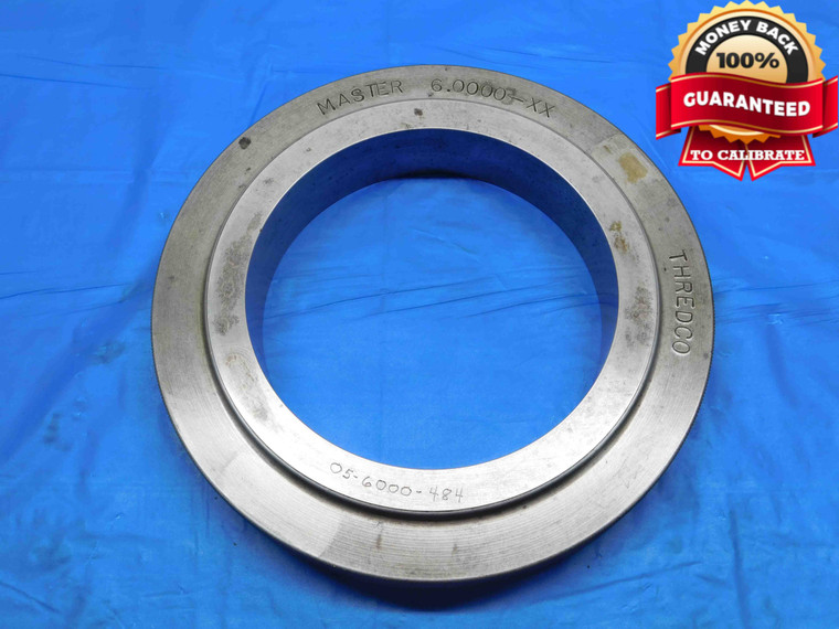 6.0000 CLASS XX MASTER PLAIN BORE RING GAGE ONSIZE 6.0 152.400 mm 6.000 - AW0066FKB