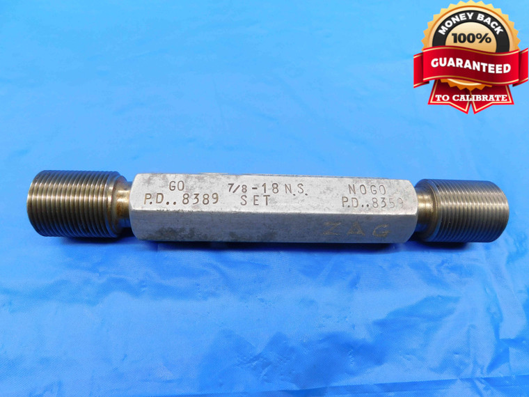 7/8 18 NS SPECIAL SET THREAD PLUG GAGE .875 GO NO GO PD'S = .8389 & .8359 CHECK - DW24638RD