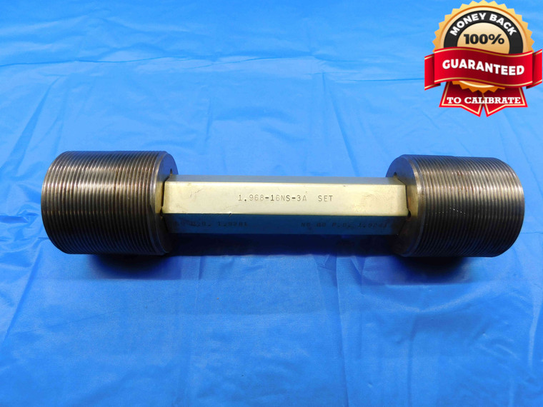 BUDGET 1.968 16 NS 3A SET THREAD PLUG GAGE GO NO GO PDS= 1.9281 & 1.9241 1 31/32 - DW24731RD