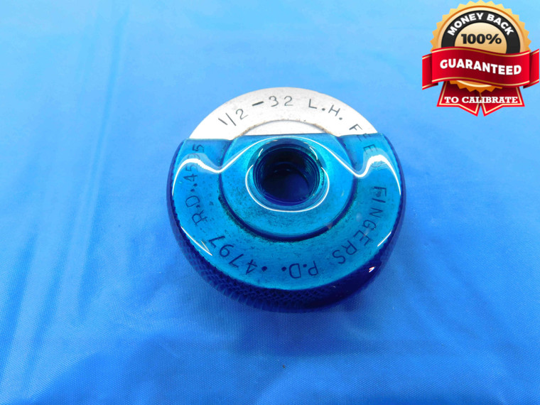 1/2 32 LEFT HAND SOLID THREAD RING GAGE .5 .50 .500 GO ONLY P.D. = .4797 L.H. - DW24781LVR