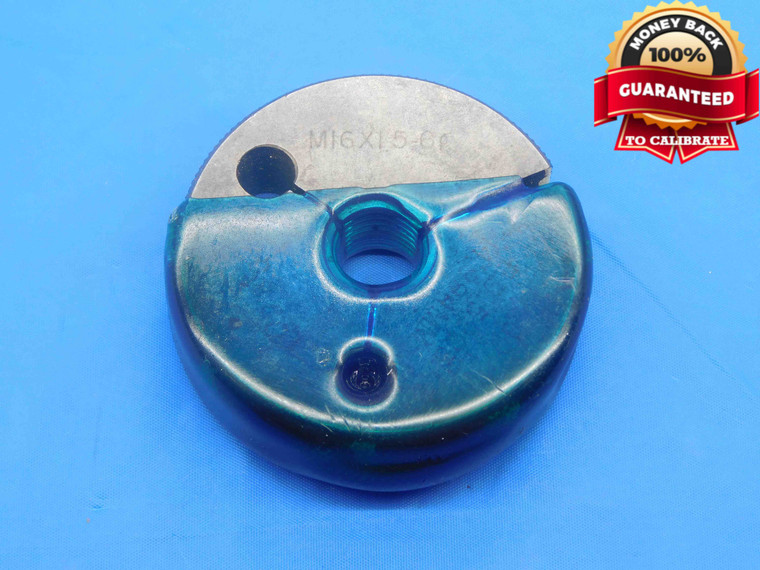 M16 X 1.5 6g METRIC THREAD RING GAGE 16 GO ONLY P.D. = 14.994 INSPECTION CHECK - DW24843LVR