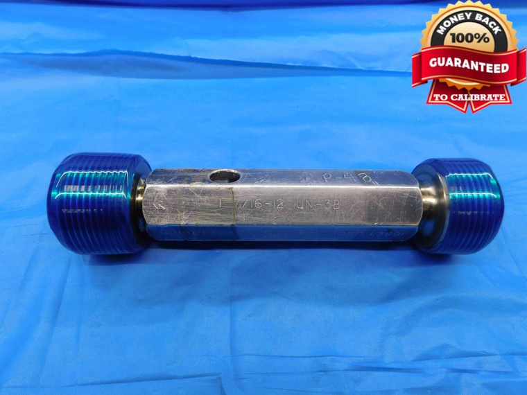 1 7/16 12 UN 3B THREAD PLUG GAGE 1.4375 GO NO GO P.D.'S = 1.3834 & 1.3891 CHECK - DW24966LVR