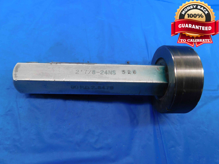 BUDGET 2 7/8 24 NS THREAD PLUG GAGE 2.875 GO ONLY P.D. = 2.8479 INSPECTION CHECK - DW24971LVR