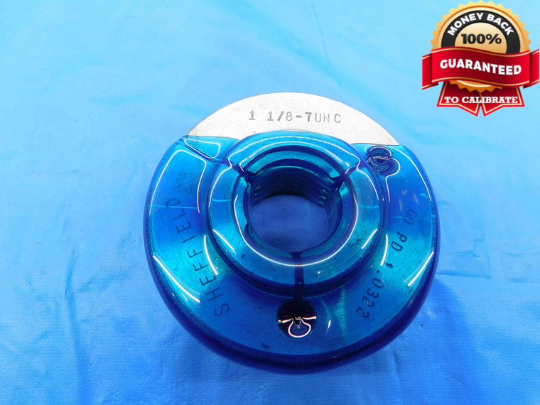 1 1/8 7 UNC 3A THREAD RING GAGE 1.125 1.1250 GO ONLY P.D. = 1.0322 INSPECTION - DW25001LVR