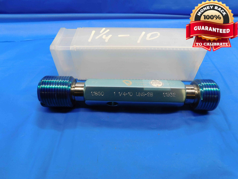 1 1/4 10 UNS 2B VERMONT THREAD PLUG GAGE 1.25 GO NO GO P.D.'S = 1.1850 & 1.1932 - DW25115BA3