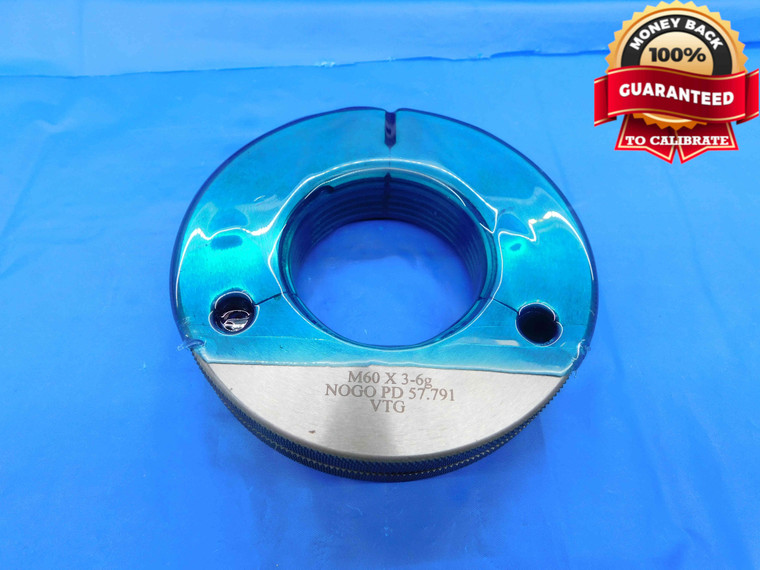 M60 X 3 6g METRIC VERMONT THREAD RING GAGE 60 3.0 NO GO ONLY P.D. = 57.791 CHECK - DW25126BA3