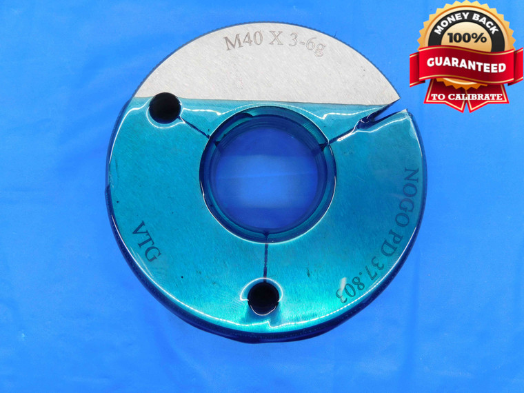 M40 X 3 6g METRIC VERMONT THREAD RING GAGE 40 3.0 NO GO ONLY P.D. = 37.803 CHECK - DW25121BA3