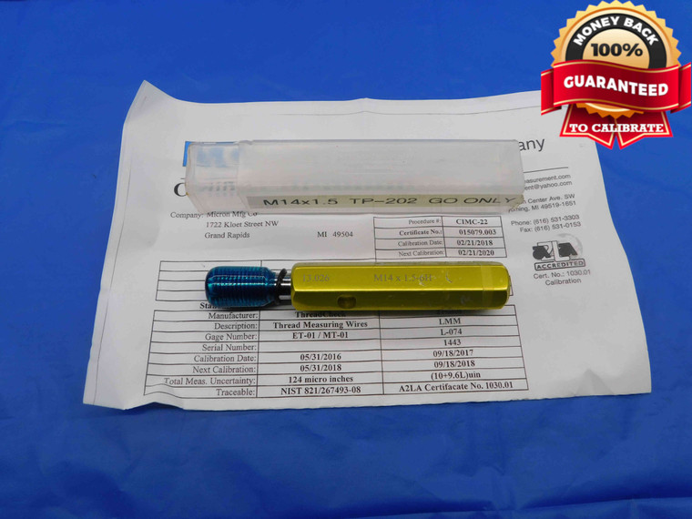 CERTIFIED M14 X 1.5 6H METRIC VERMONT THREAD PLUG GAGE 14 GO ONLY P.D. = 13.026 - DW25229BE3