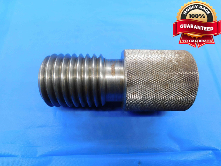 SHOP MADE 1 3/8 6 THREAD PLUG GAGE 1.375 1.3750 GO ONLY P.D. = 1.266 INSPECTION - DW25401RD
