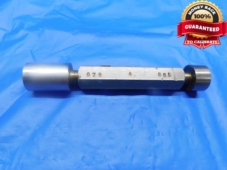 .8790 & .8810 PIN PLUG GAGE GO NO GO .8750 +.0040 7/8 22.327 mm .879 .881 - BS0153LVR