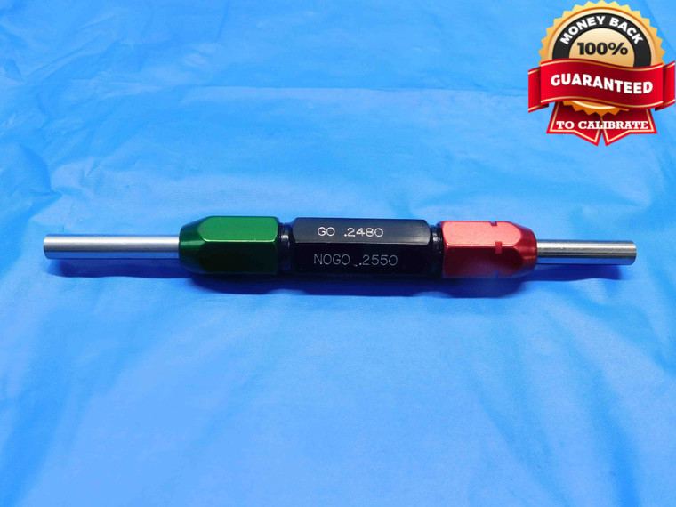 .2480 & .2550 CL Z PIN PLUG GAGE GO NO GO .2500 -.0020 1/4 6.299 mm .248 .255 - BS0259RD