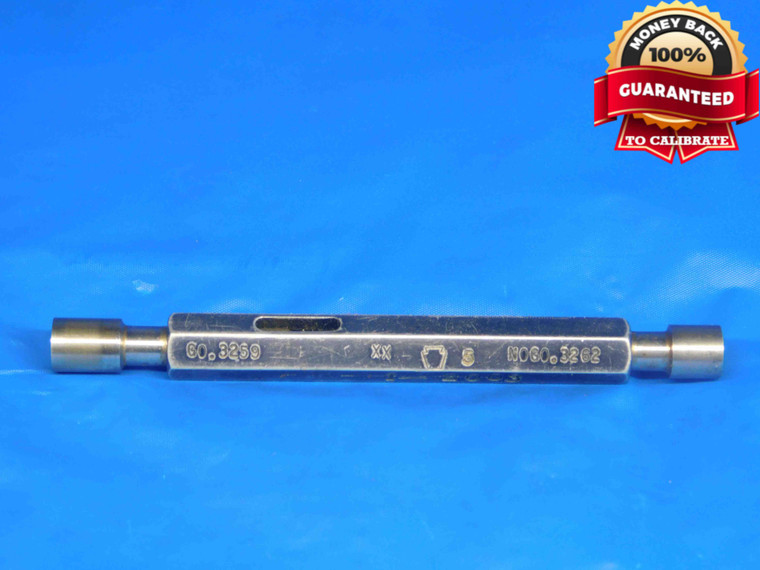 .3259 & .3262 CL XX PIN PLUG GAGE GO NO GO .3281 -.0019 21/64 8.278 mm QUALITY - BR0081RD