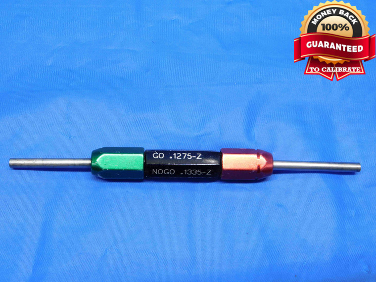 .1275 & .1335 CL Z PIN PLUG GAGE GO NO GO .1250 +.0025 OVERSIZE 1/8 3.239 mm - BS0293RD