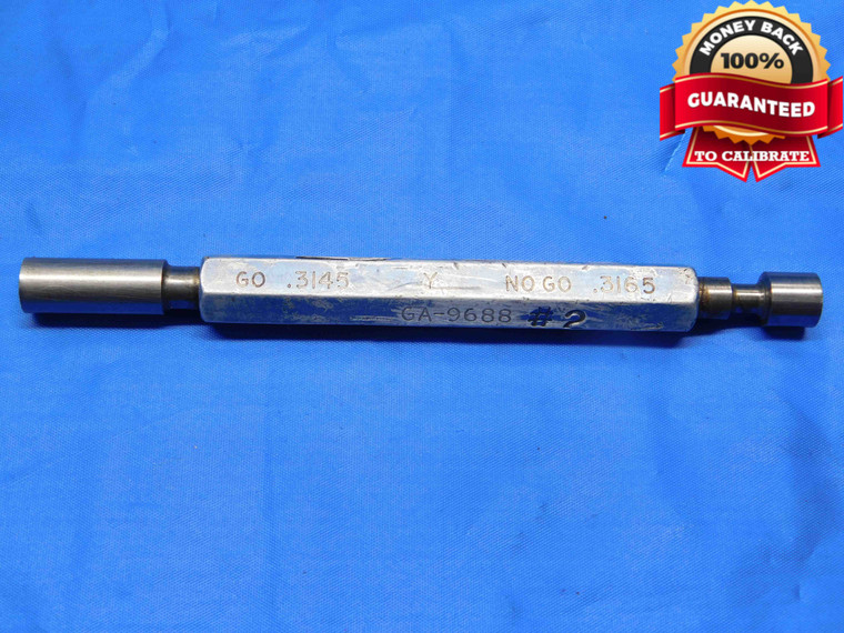 .3145 & .3165 PIN PLUG GAGE GO NO GO .3125 +.0020 OVERSIZE 5/16 8 mm QUALITY - BS0296RD