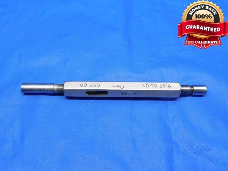 .2500 & .2516 CLASS XX PIN PLUG GAGE GO NO GO ONSIZE 1/4 6.350 mm .250 - BS0336RD