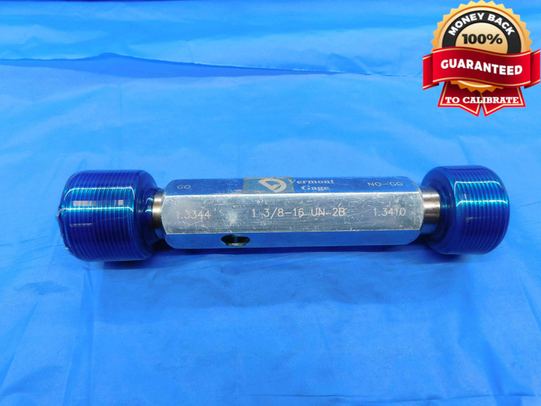 1 3/8 16 UN 2B VERMONT THREAD PLUG GAGE 1.375 GO NO GO P.D.'S = 1.3344 & 1.3410 - DW25644BF3